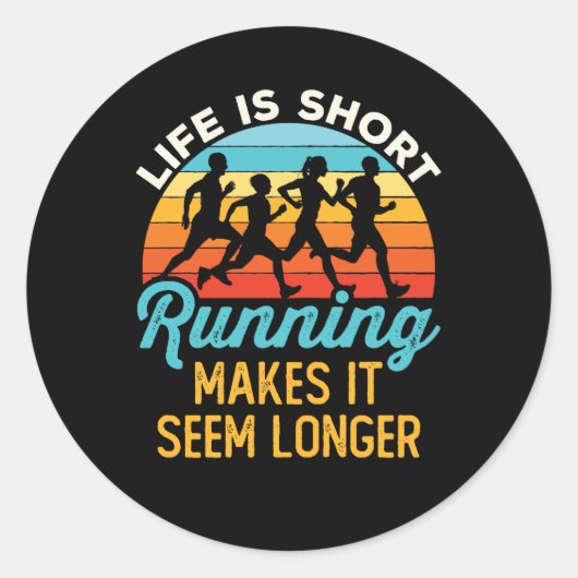 Das lustige Leben ist Kurz, es scheint länger zu l Runder Aufkleber (Vorderseite)