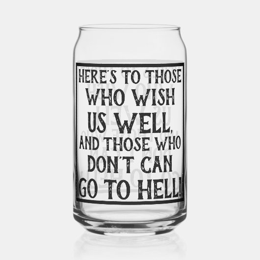 Das lustige Zitat hier ist für diejenigen, die uns Dosenglas (Rückseite)