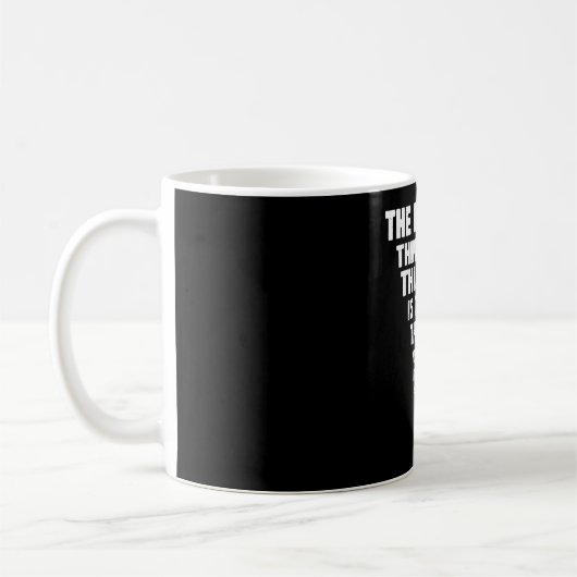 Das Lustigste daran Kaffeetasse (Links)