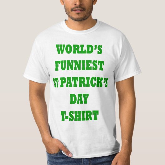 Das lustigste Patrick's Day Shirt der Welt (Vorderseite)
