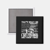 Das mache ich beim Angeln, und ich weiß, was passi Magnet (Vorderseite/Rückseite)