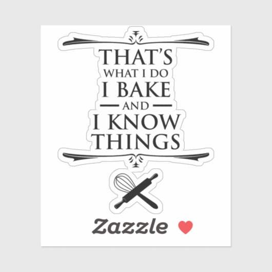 Das mache ich - ich backe und ich kenne Dinge Aufkleber (Blatt)