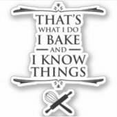Das mache ich - ich backe und ich kenne Dinge Aufkleber (Vorderseite)