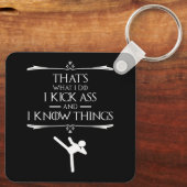 Das mache ich - ich kick-ass und ich kenne Dinge Schlüsselanhänger (Rückseite)