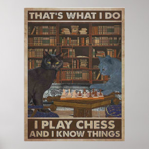 Das mache ich, ich spiele Schach Poster