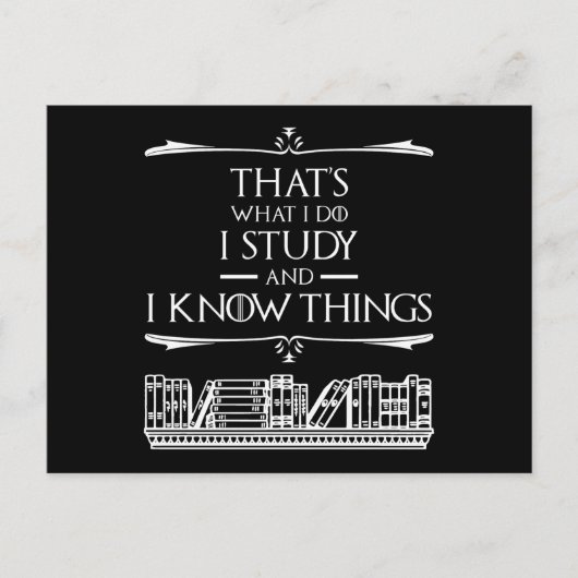 Das mache ich - ich studiere und ich kenne Dinge Postkarte (Vorderseite)