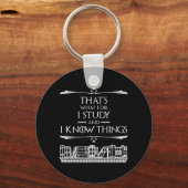 Das mache ich - ich studiere und ich kenne Dinge Schlüsselanhänger (Vorderseite)