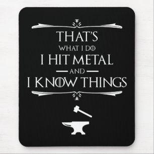 Das mache ich, ich trage Metall und ich kenne Ding Mousepad