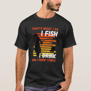 Das mache ich, wenn ich Fisch trinke Ich kenne Din T-Shirt