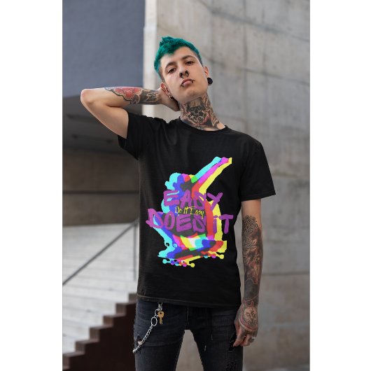 Das macht es einfach T-Shirt