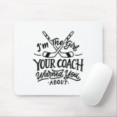 Das Mädchen, dein Coach, warnte dich vor Eishockey Mousepad (Mit Mouse)