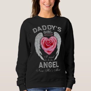 Das Mädchen meines Vaters war früher sein Engel, j Sweatshirt