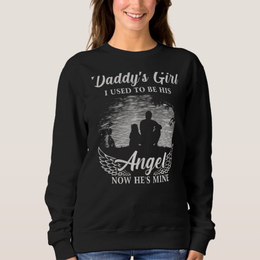 Das Mädchen meines Vaters war früher sein Engel, j Sweatshirt (Vorderseite)