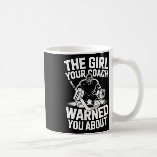 Das Mädchen, vor dem Ihr Trainer Sie gewarnt hat ( Kaffeetasse (Rechts)