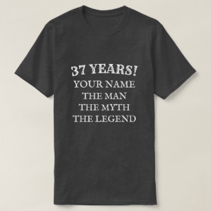 Das Mannmythos- Legende 37. Geburtstagst-shirt fü T-Shirt