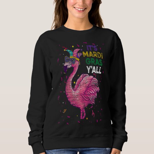 Das Mardi Gras Yall Flamingo Sweatshirt (Vorderseite)
