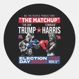 Das Matchup The Don und Genosse Harris - Pro Trump Runder Aufkleber