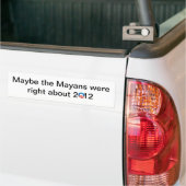 Das Mayans waren recht Autoaufkleber (Auf Lkw)