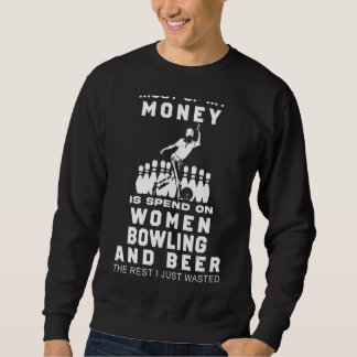 Das meiste Geld gibt ich für Bowling und Biene aus Sweatshirt
