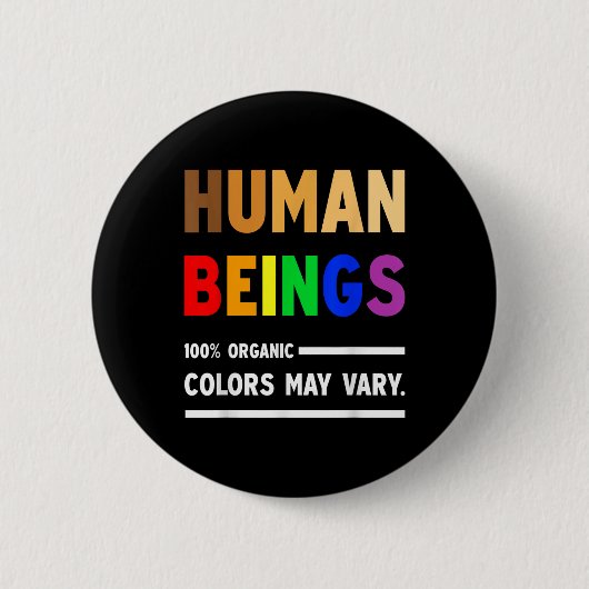 Das menschliche Wesen, 100% Bio Farben zu sein, ka Button (Vorderseite)