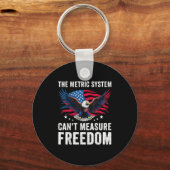 Das metrische System kann den Dom-Adler nicht mess Schlüsselanhänger (Vorderseite)