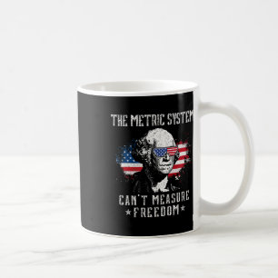 Das metrische System kann Freiheit nicht messen. Kaffeetasse