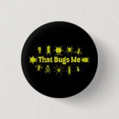 Das mich lustig erschütterte Insektenbugs Button (Vorderseite)