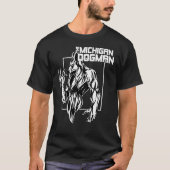 Das Michigan Dogman T-Shirt (Vorderseite)