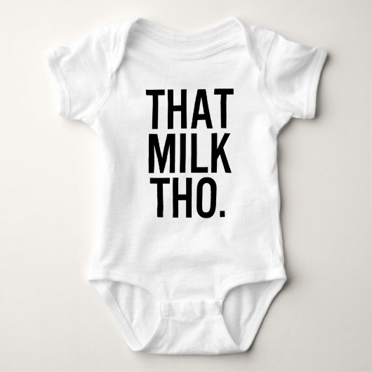 Das Milk ThBaby Shirt (Vorderseite)