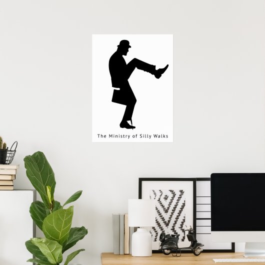 Das Ministerium für Alberne Spaziergänge Poster (Heimbüro)