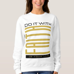 Das mit den biblischen Frauen machen Sweatshirt