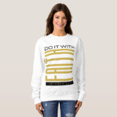 Das mit den biblischen Frauen machen Sweatshirt (Vorne ganz)