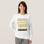 Das mit den biblischen Frauen machen T-Shirt (Vorne ganz)