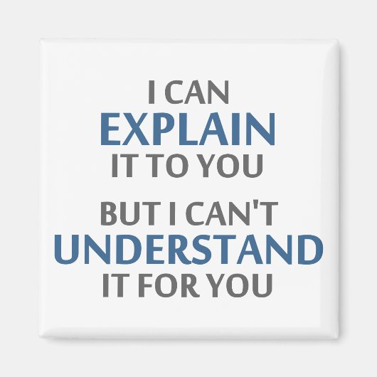 Das Motto des Ingenieurs kann es für Sie nicht ver Magnet (Vorne)