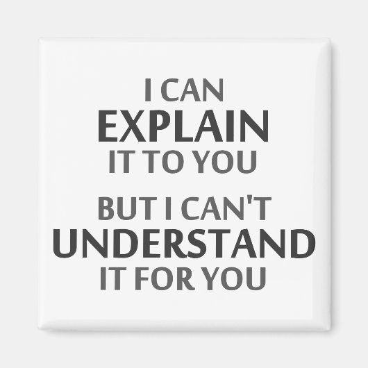 Das Motto des Ingenieurs kann es für Sie nicht ver Magnet (Vorne)