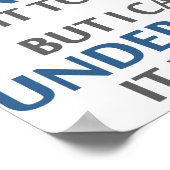 Das Motto des Ingenieurs kann es für Sie nicht ver Poster (Ecke)