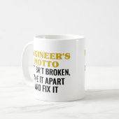 Das Motto des Ingenieurs, wenn es nicht kaputt ist Kaffeetasse (Vorderseite Links)
