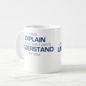 Das Motto des Ingenieurs - Wissenschafts-Art Kaffeetasse (Vorderseite Links)