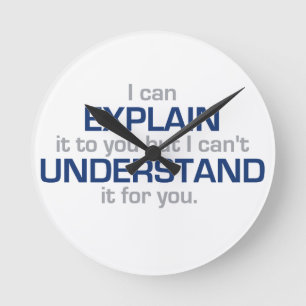 Das Motto des Ingenieurs - Wissenschafts-Art Runde Wanduhr