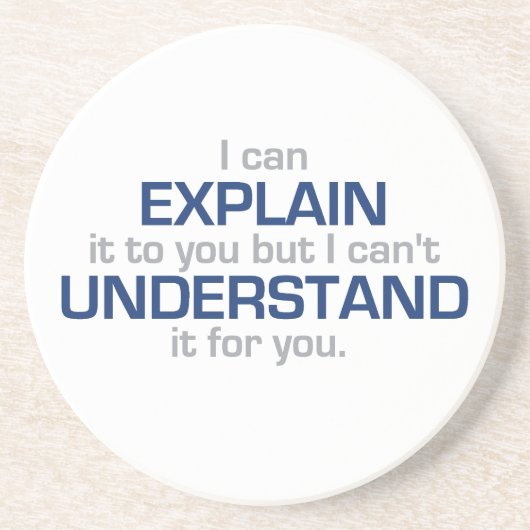 Das Motto des Ingenieurs - Wissenschafts-Art Sandstein Untersetzer (Vorne)