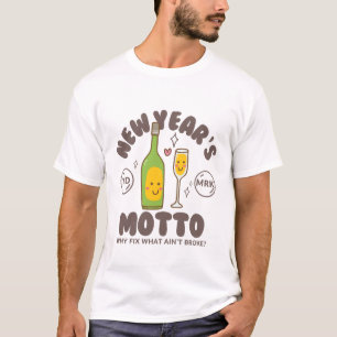 Das Motto des Neujahrs T-Shirt