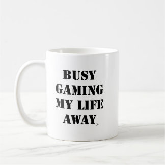 Das Motto "Mein Leben aus dem Spiel" Kaffeetasse