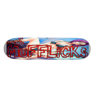 Das Mufflicks Skateboard