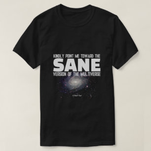Das Multiversum (Vernünftig) - Ein MisterP-Shirt T-Shirt