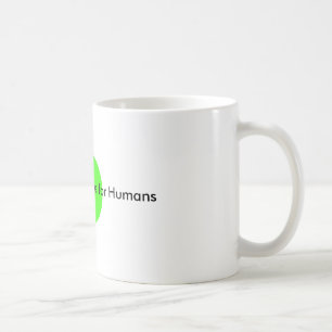 Das MUSEUM Zazzle G Die oder tut es für Menschen Kaffeetasse