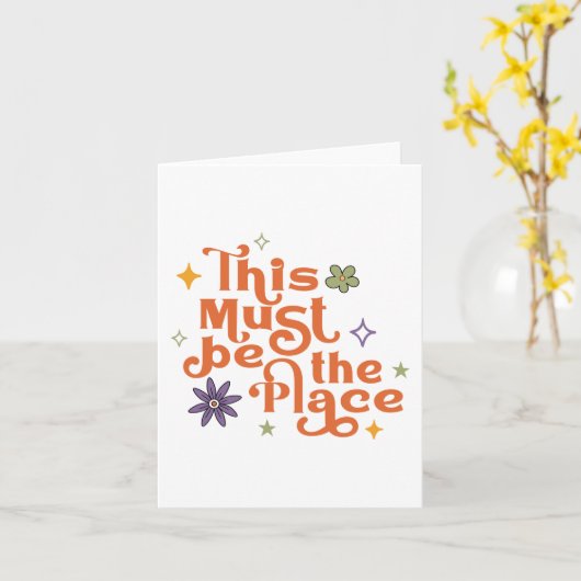 Das muss der Ort sein Karte (Gelbe Blume)