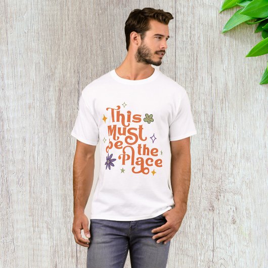 Das muss der Ort sein T-Shirt