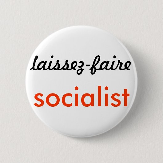 Das mutige u. das wünschenswerte: Laissez-Faire Button (Vorderseite)