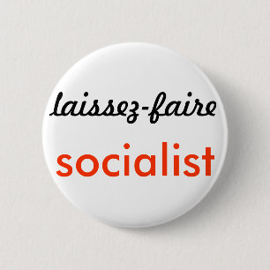 Das mutige u. das wünschenswerte: Laissez-Faire Button