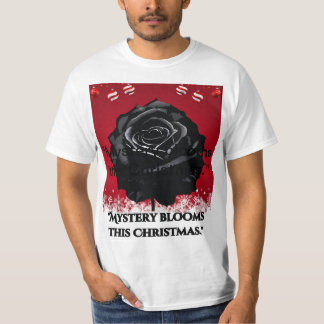 "Das Mysterium blüht zu Weihnachten." T-Shirt